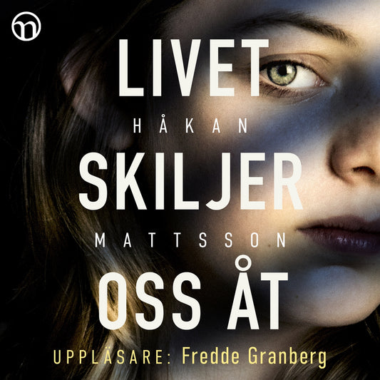 Livet skiljer oss åt – Ljudbok