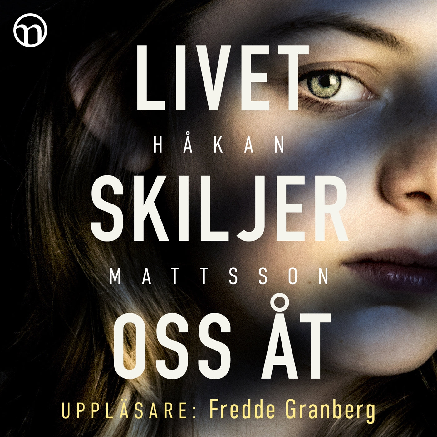 Livet skiljer oss åt – Ljudbok