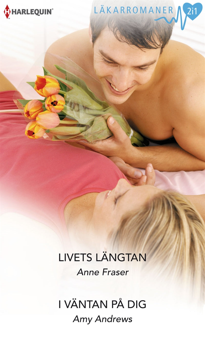 Livets längtan / I väntan på dig – E-bok
