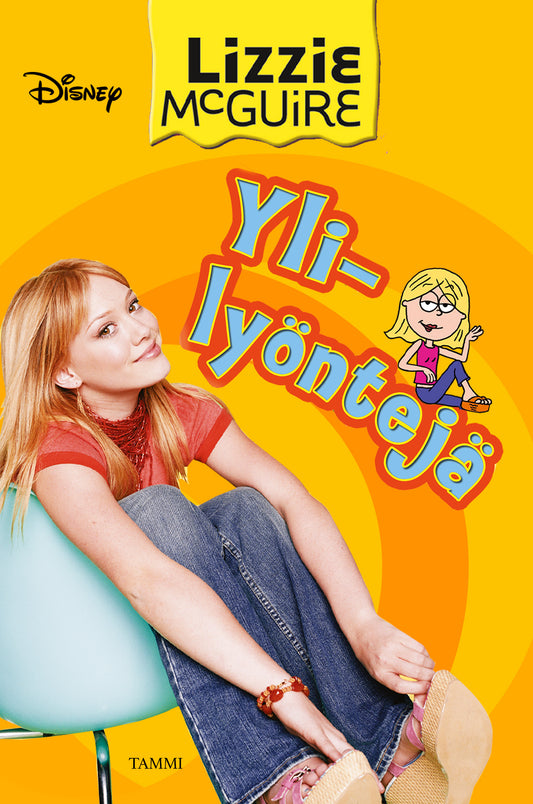 Lizzie McGuire. Ylilyöntejä – E-bok
