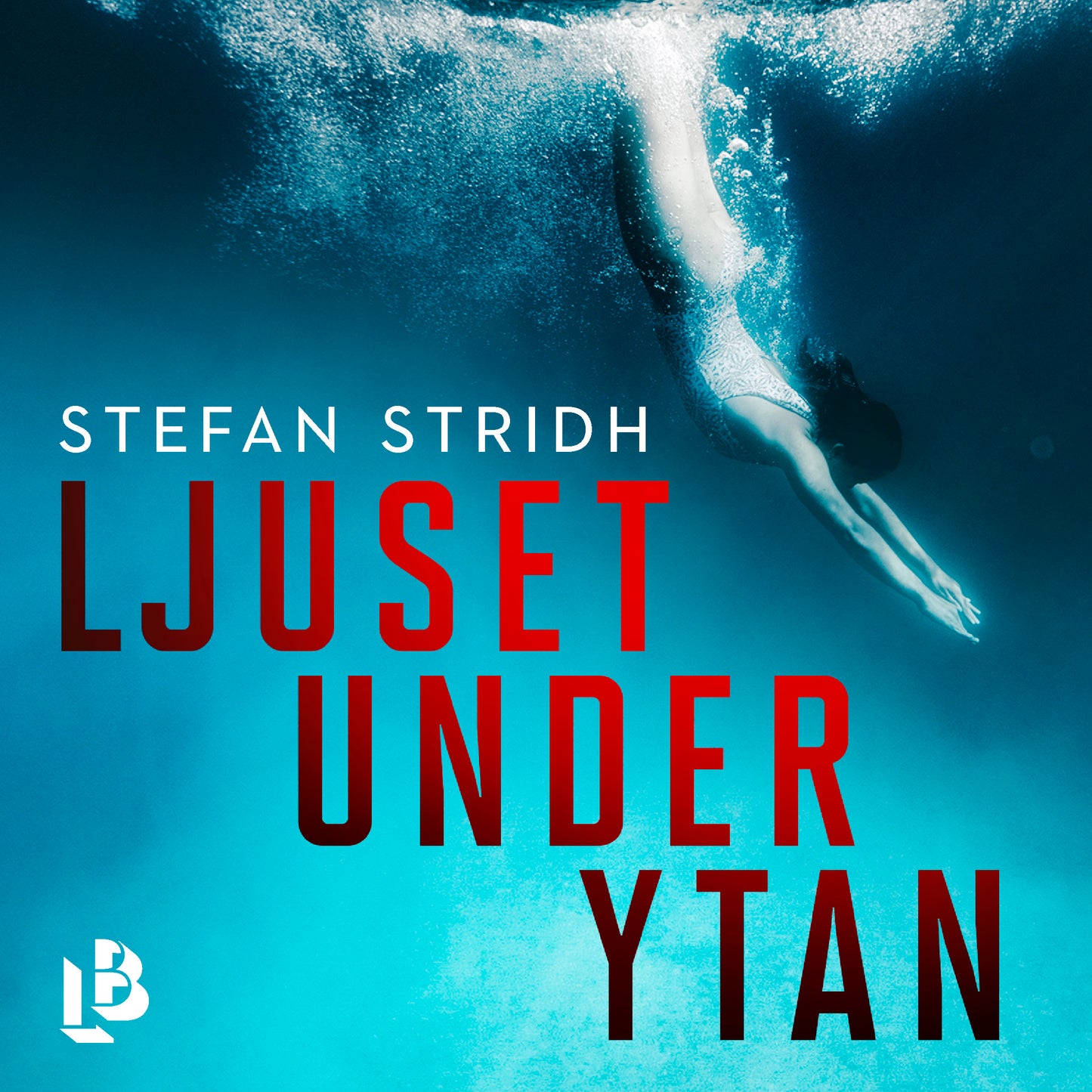 Ljuset under ytan – Ljudbok