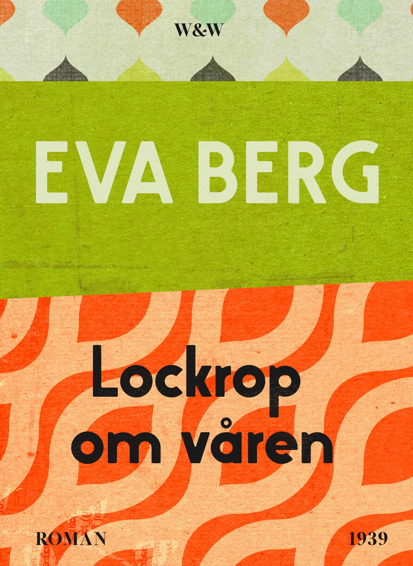 Lockrop om våren – E-bok
