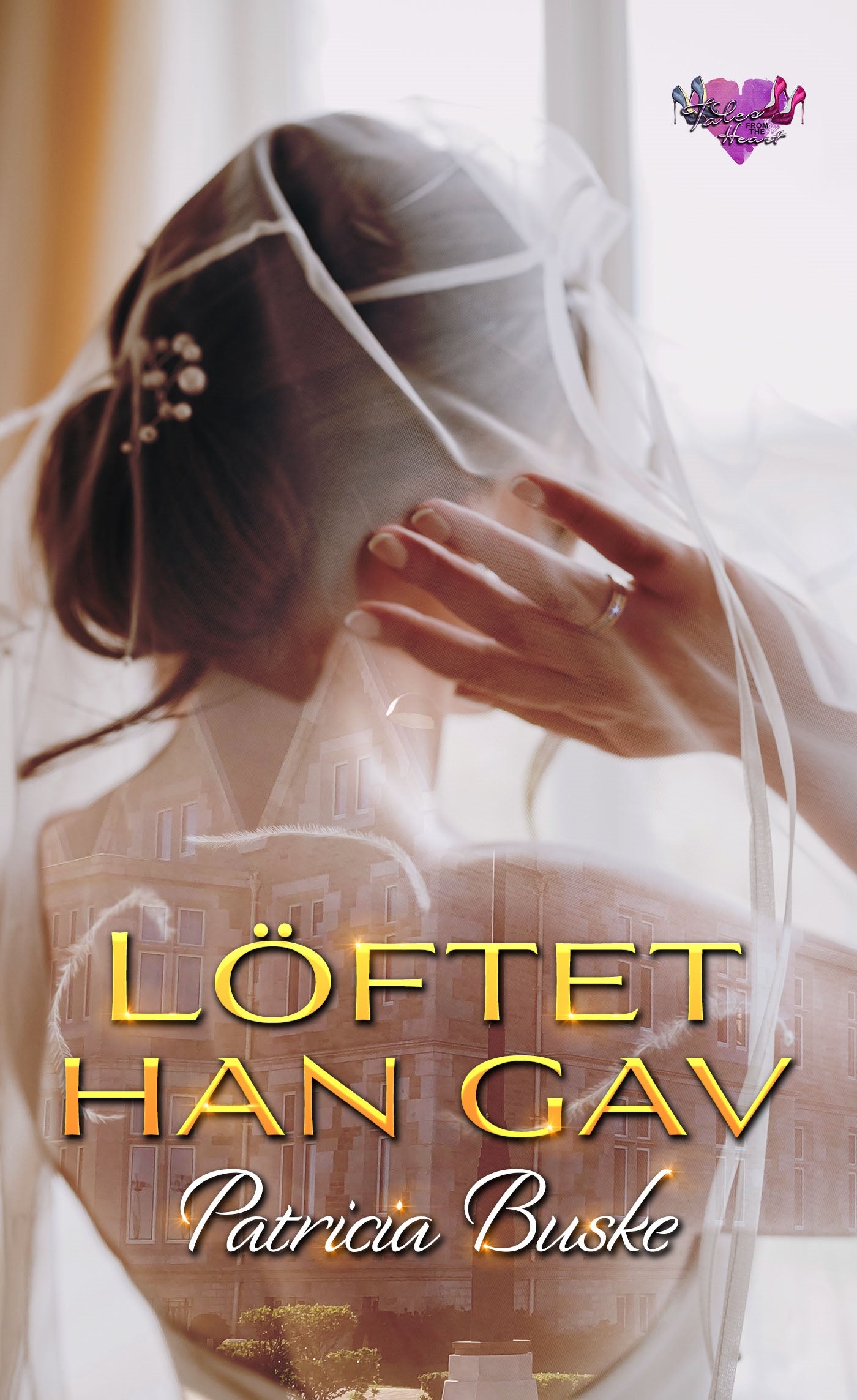 Löftet han gav – E-bok
