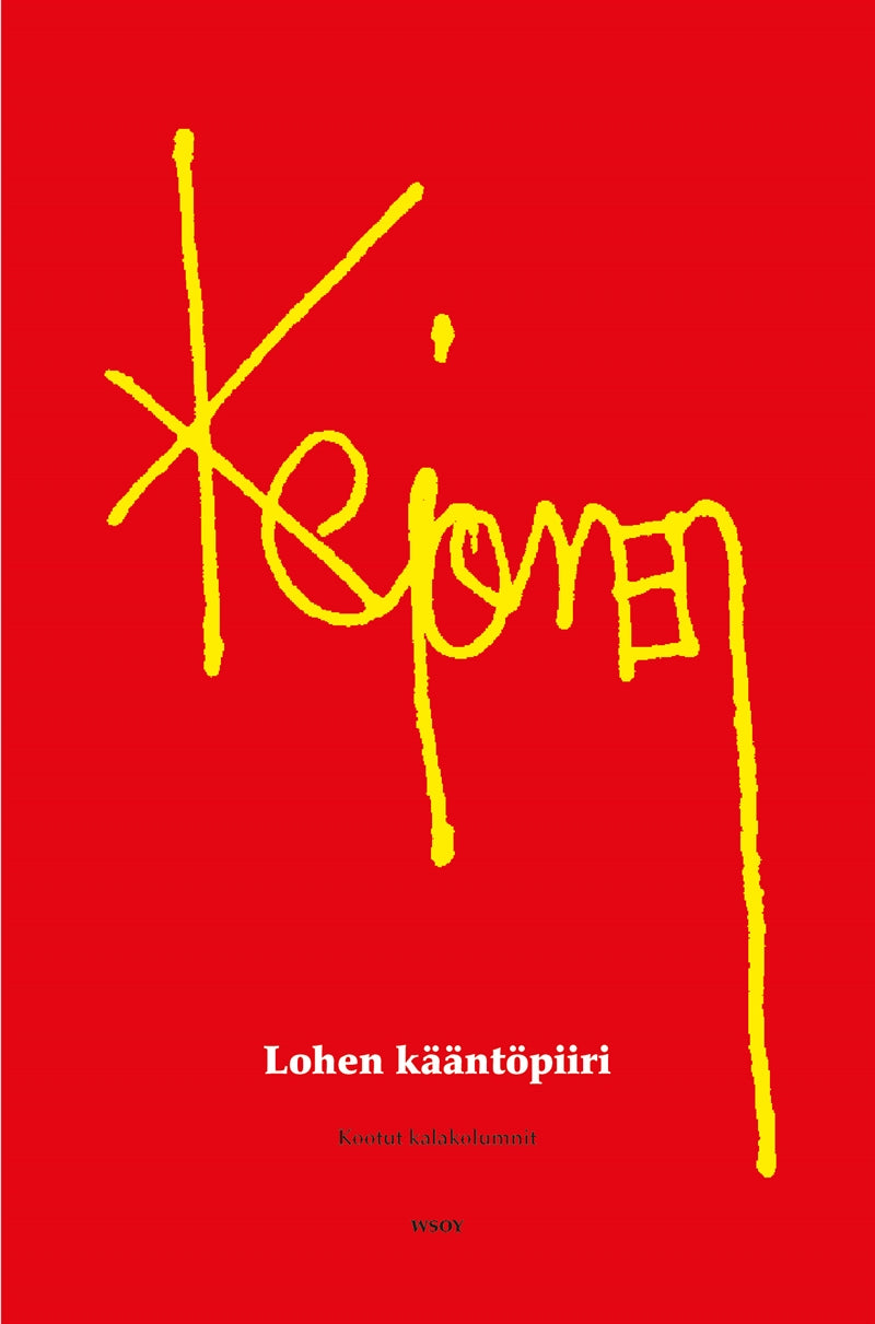 Lohen kääntöpiiri. Kootut kalakolumnit – E-bok