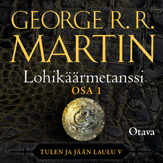 Lohikäärmetanssi 1 – Ljudbok