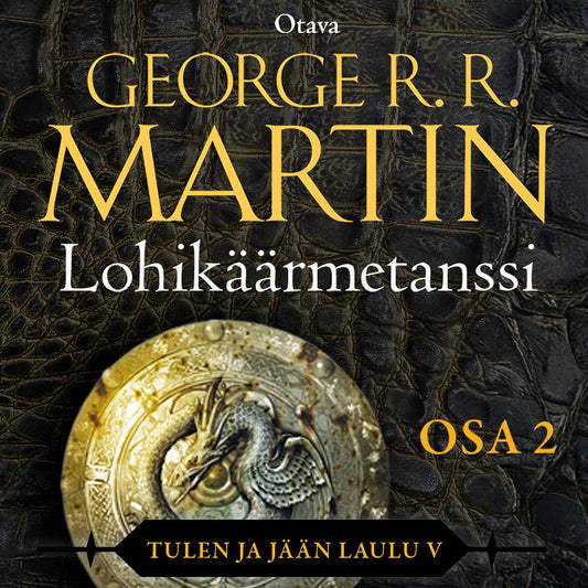 Lohikäärmetanssi 2 – Ljudbok