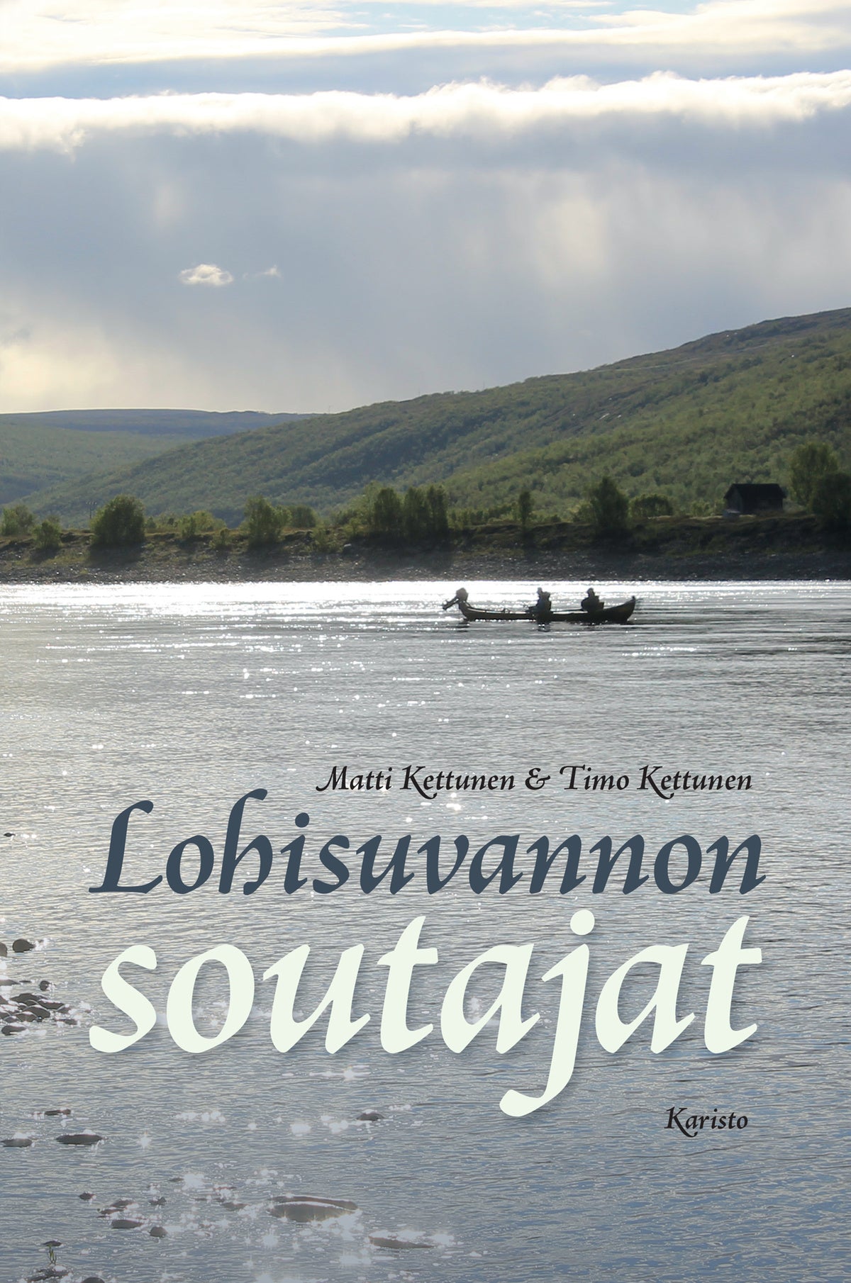 Lohisuvannon soutajat – E-bok