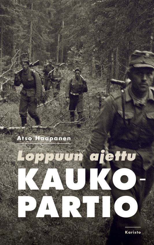 Loppuun ajettu kaukopartio – E-bok