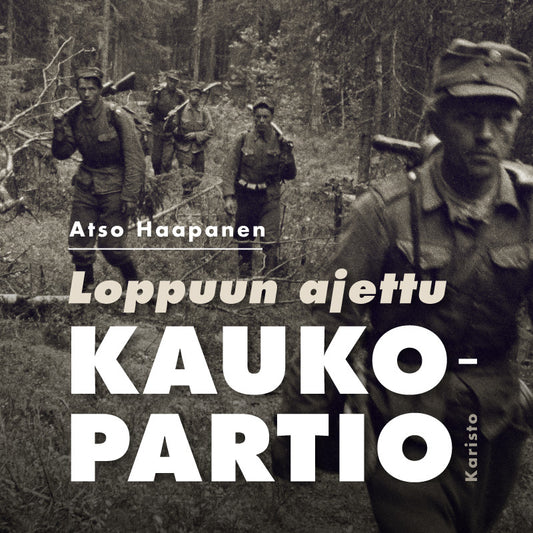 Loppuun ajettu kaukopartio – Ljudbok