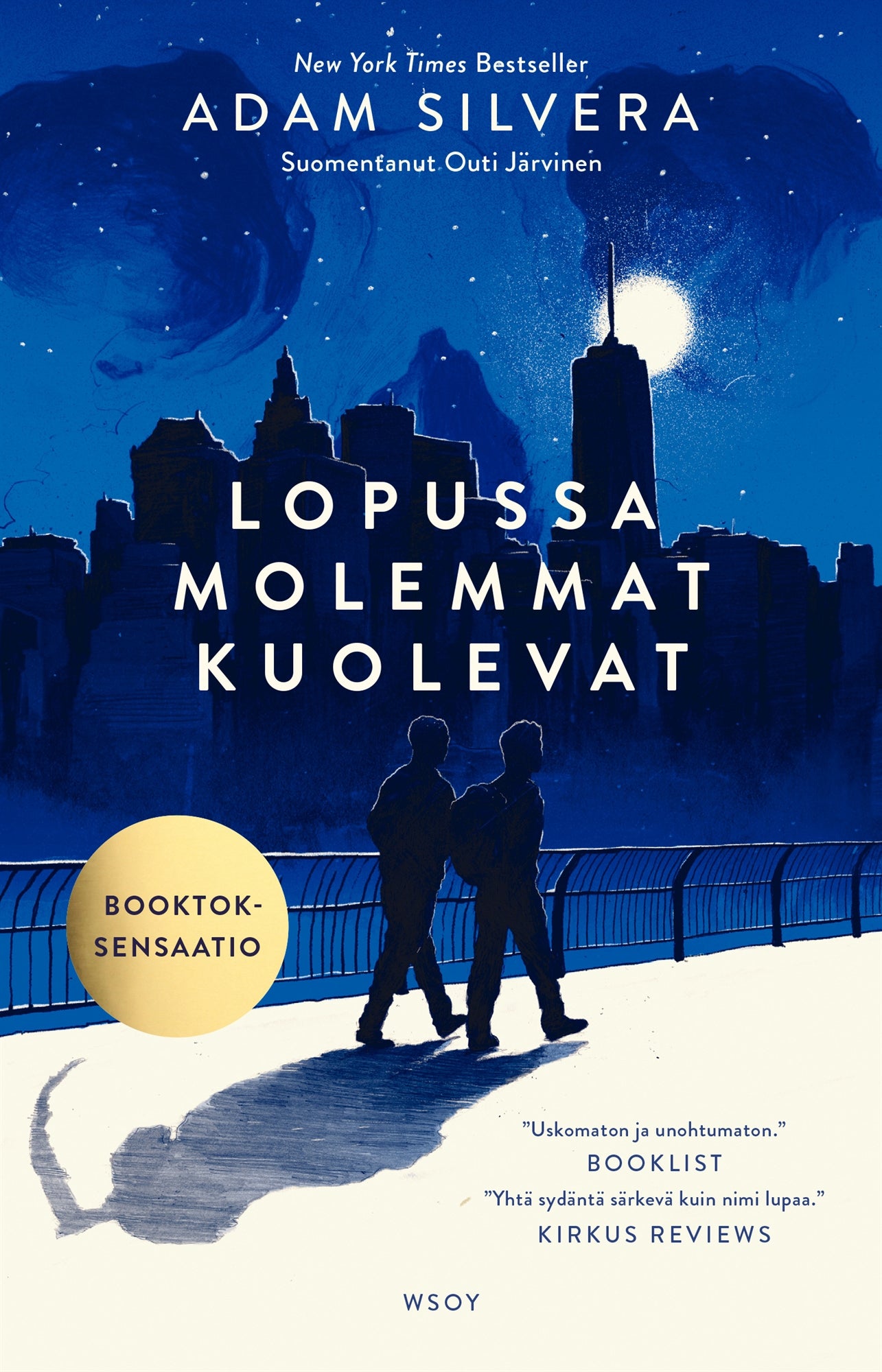 Lopussa molemmat kuolevat – E-bok
