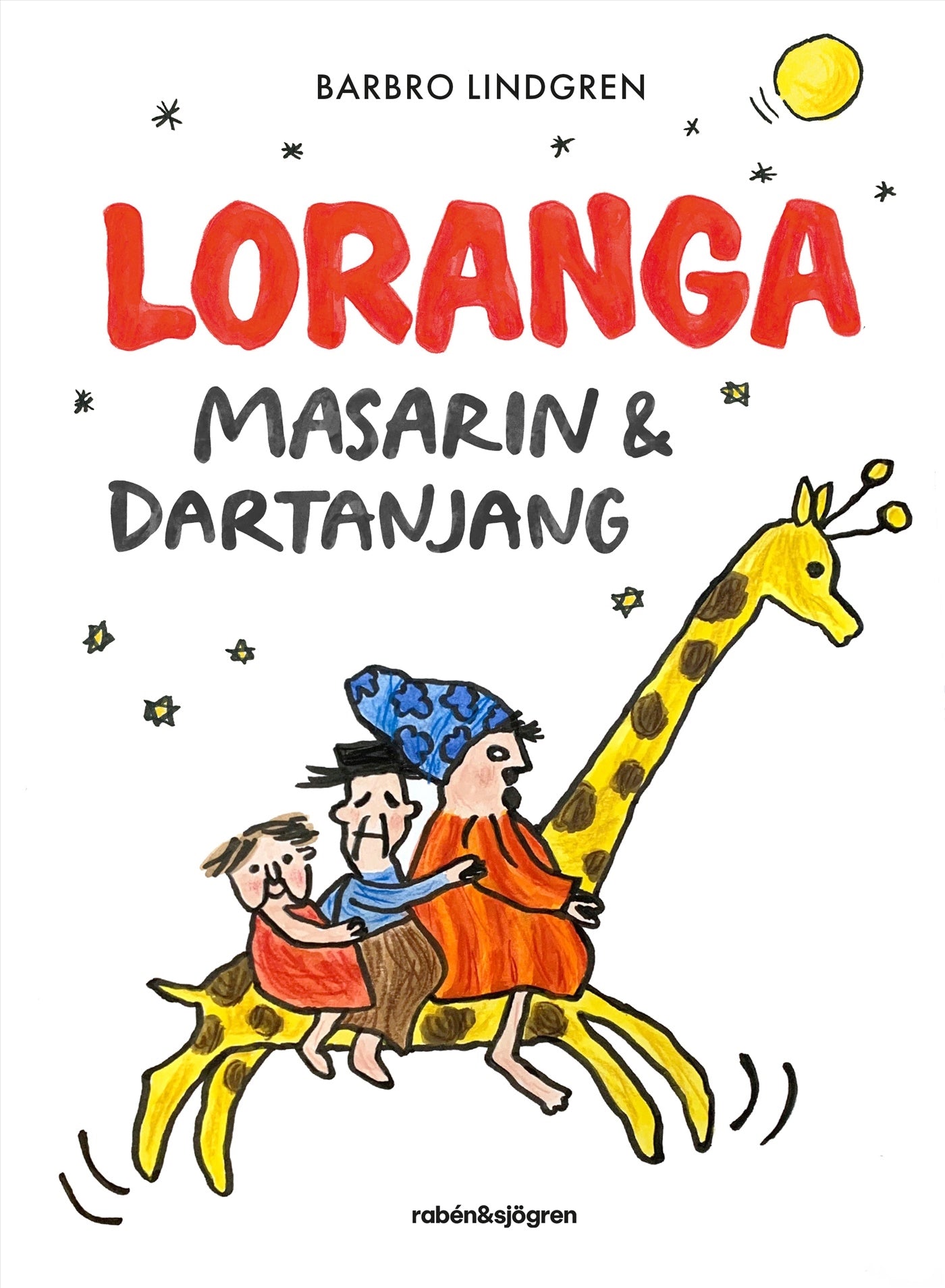 Loranga, Masarin & Dartanjang – E-bok