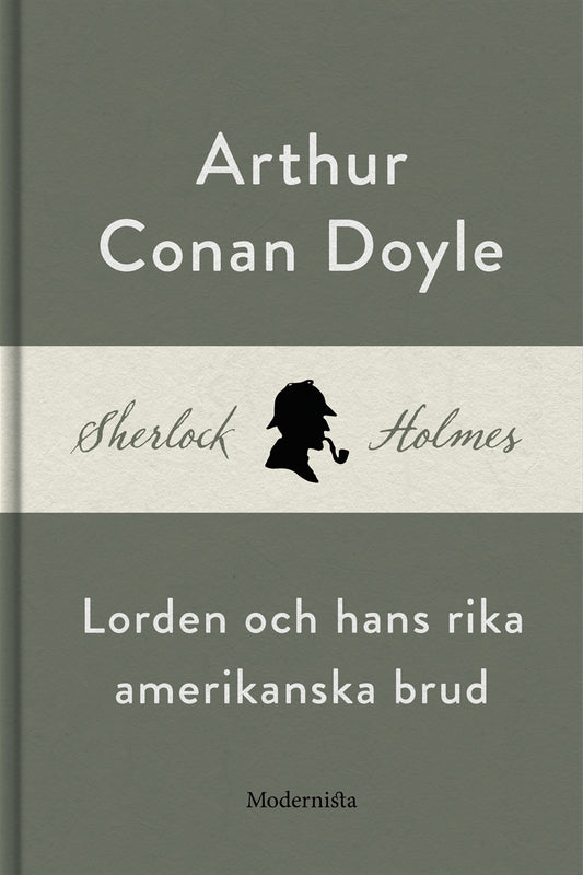 Lorden och hans rika amerikanska brud (En Sherlock Holmes-novell) – E-bok