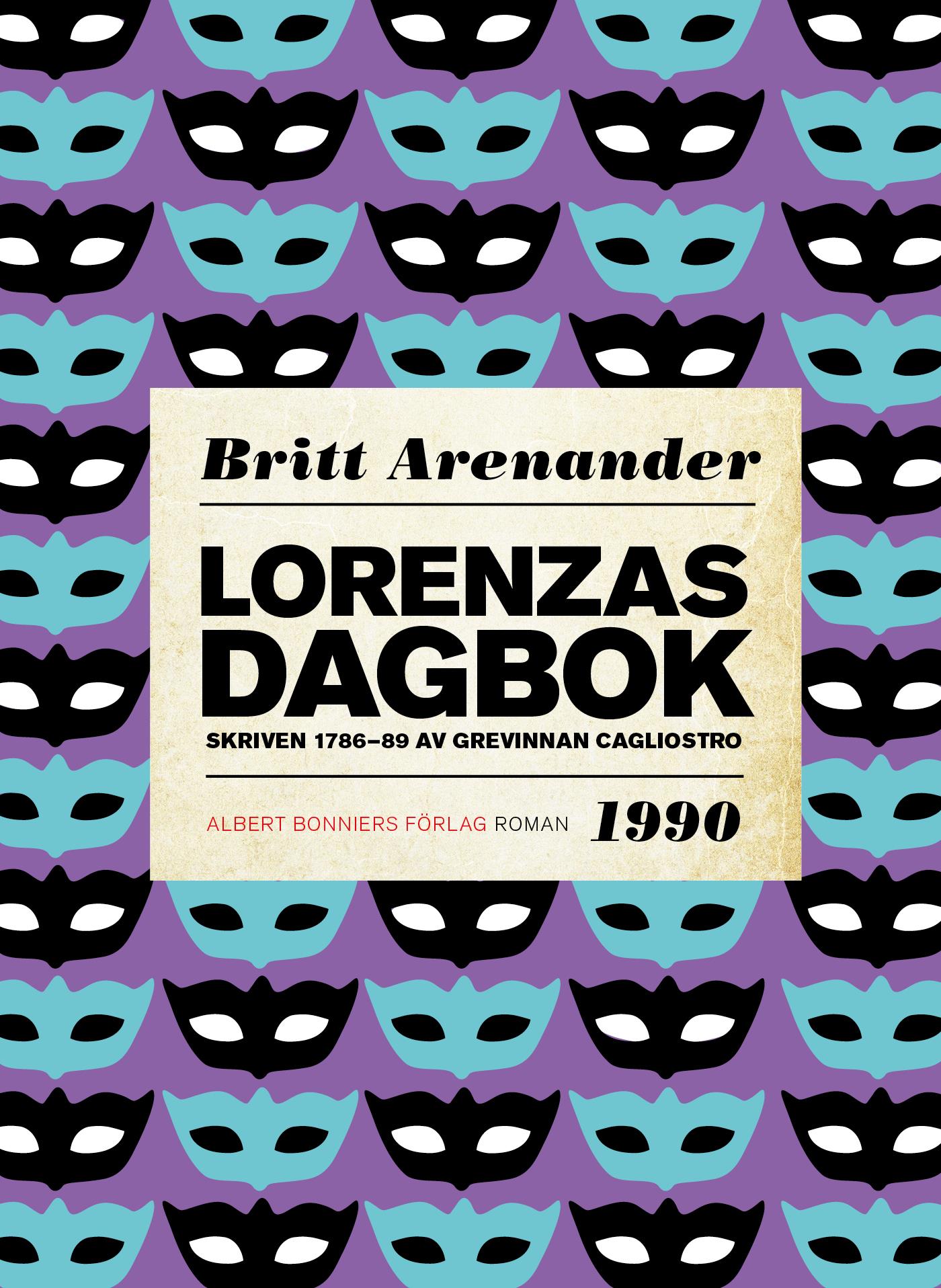 Lorenzas dagbok : Skriven 1786-89 av grevinnan Cagliostro – E-bok