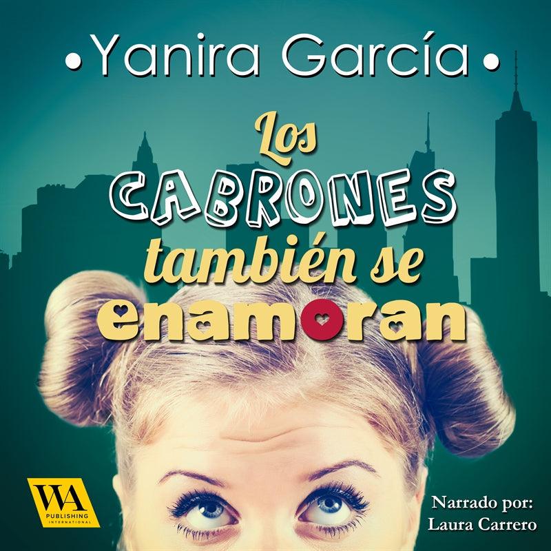 Los cabrones también se enamoran – Ljudbok