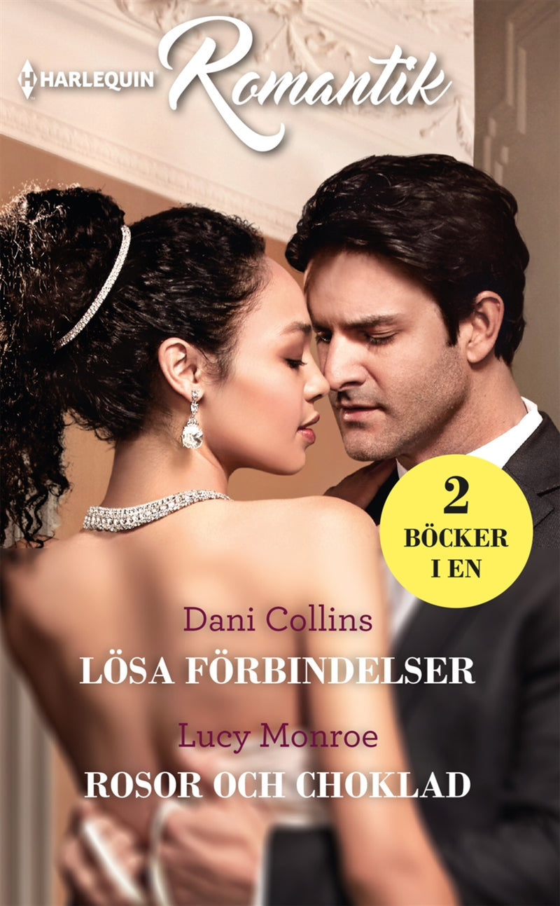 Lösa förbindelser / Rosor och choklad – E-bok