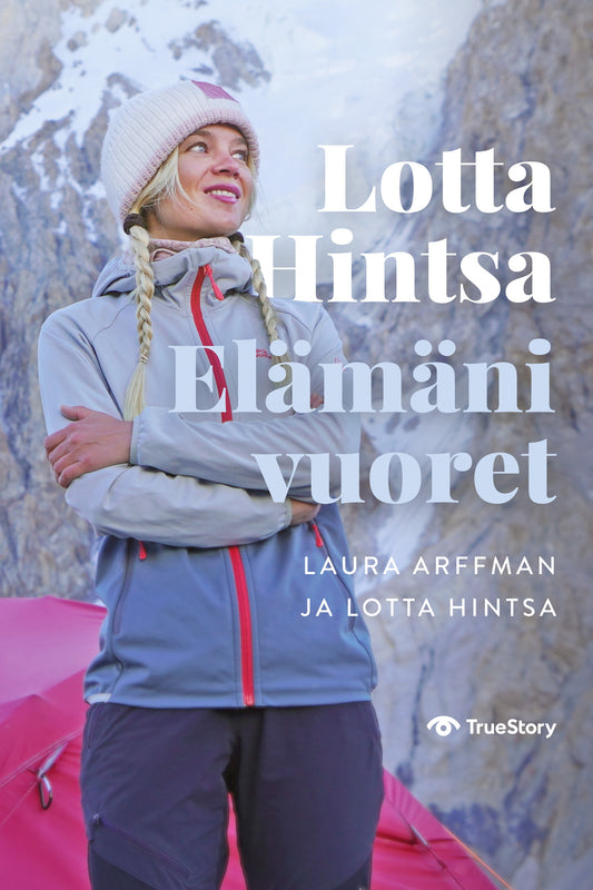 Lotta Hintsa – Elämäni vuoret	 – E-bok