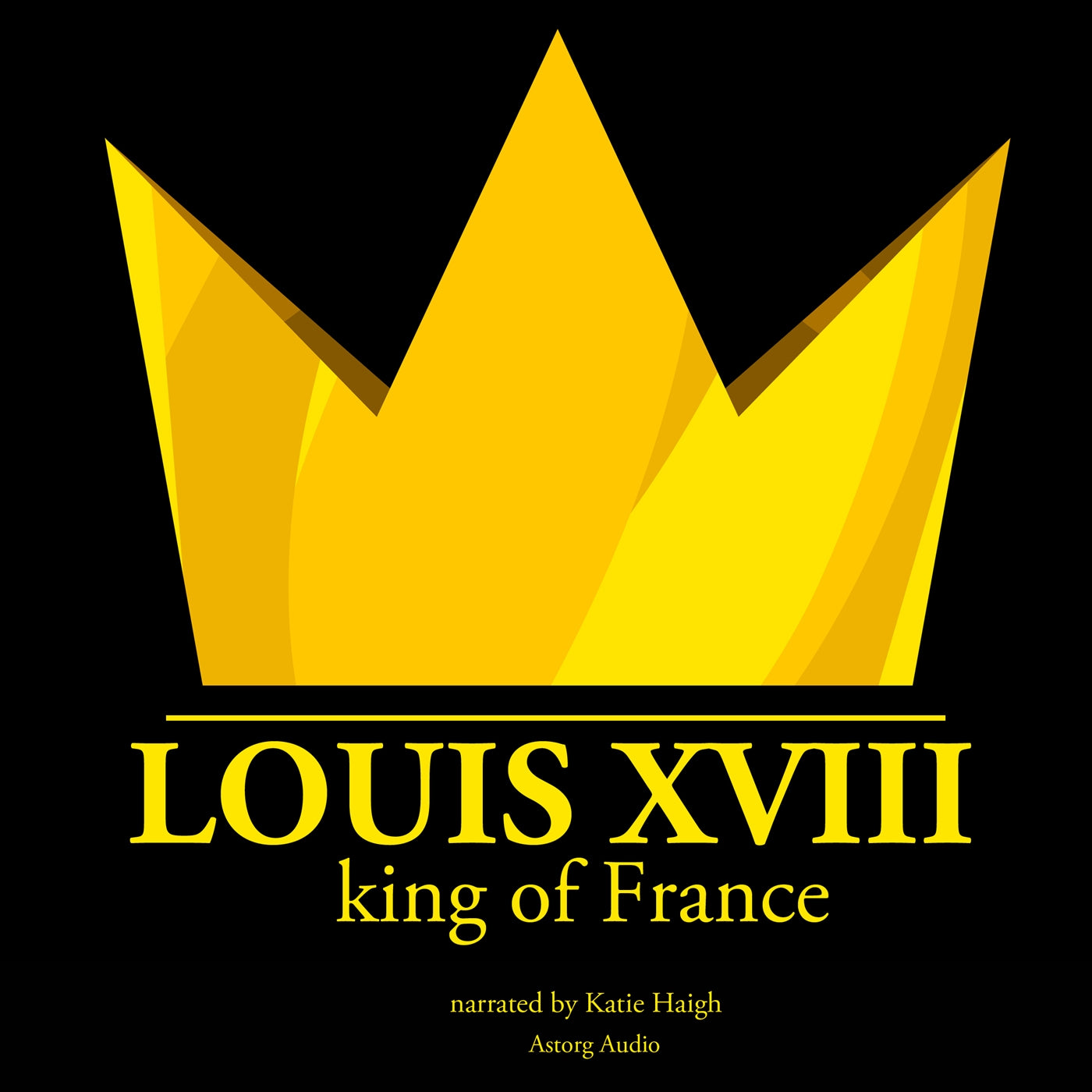 Louis XVIII, King of France – Ljudbok