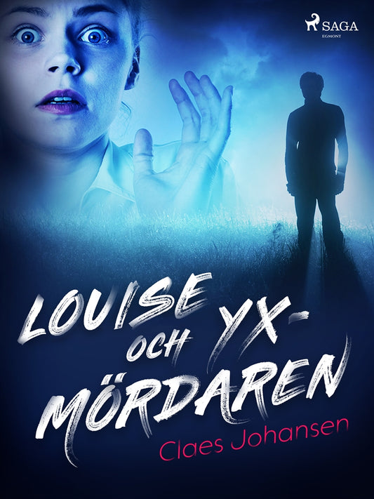 Louise och yxmördaren – E-bok