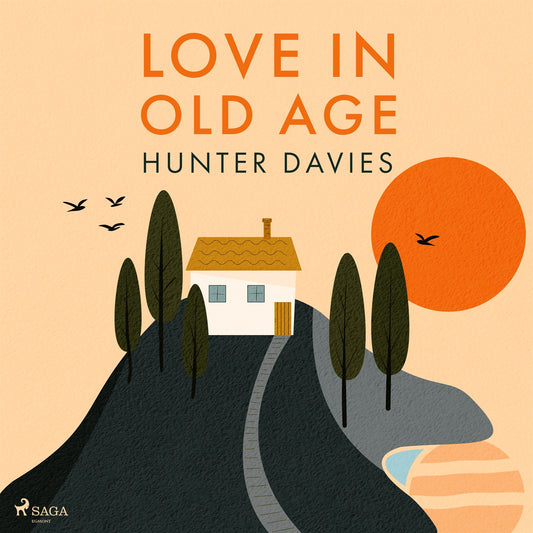 Love In Old Age – Ljudbok