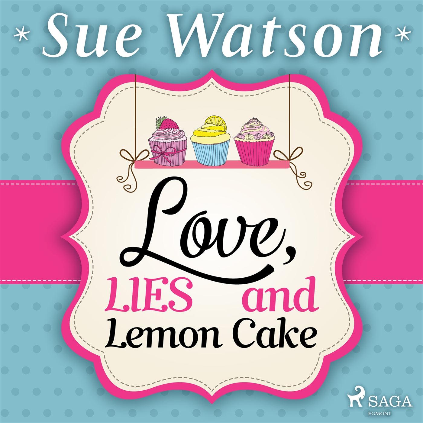 Love, Lies and Lemon Cake – Ljudbok