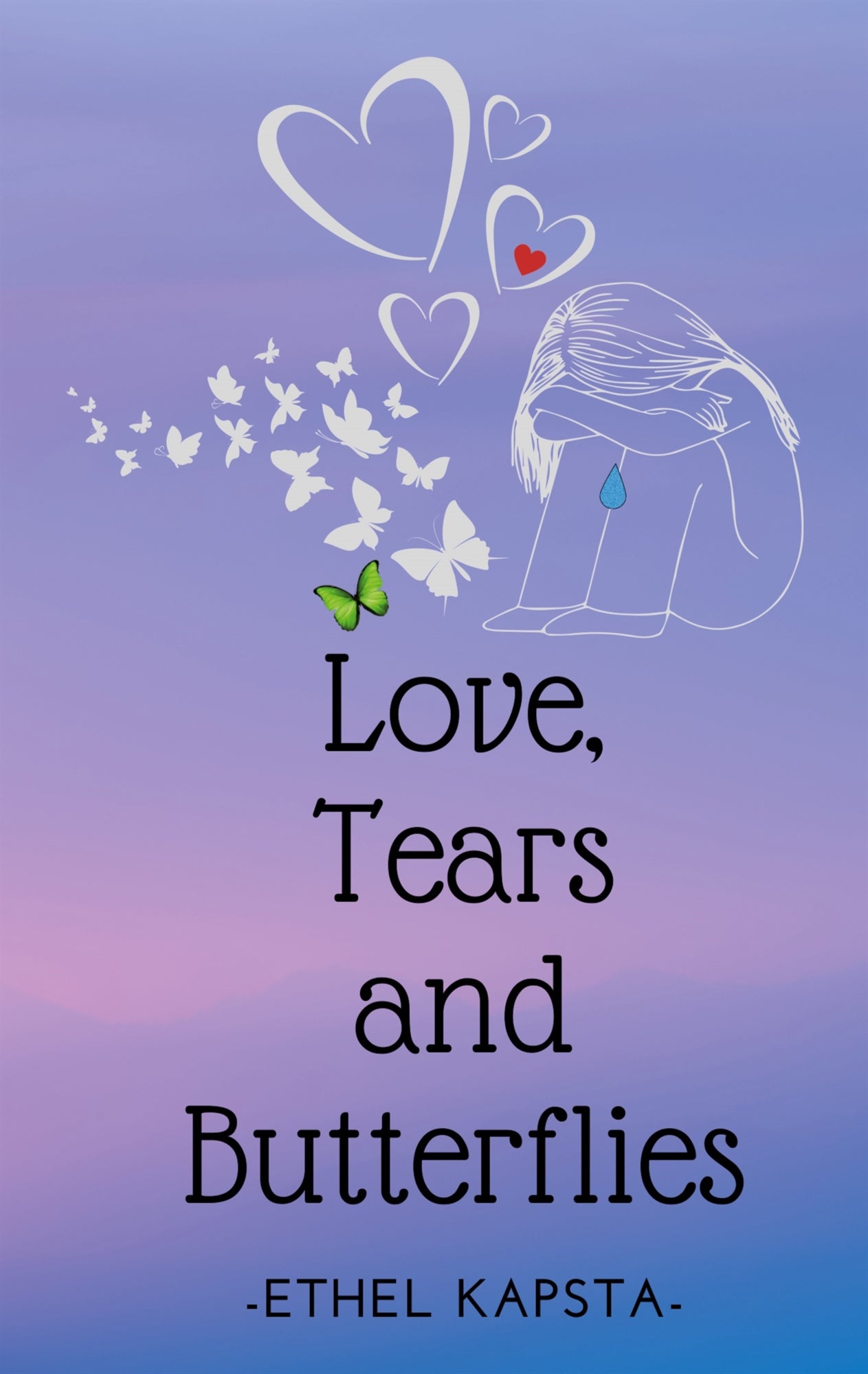 Love, Tears and Butterflies – E-bok