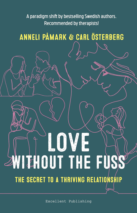 Love Without the Fuss : The Secret to a Thriving Relationship – E-bok
