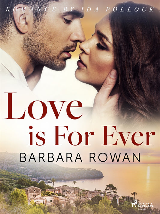 Love is For Ever – E-bok
