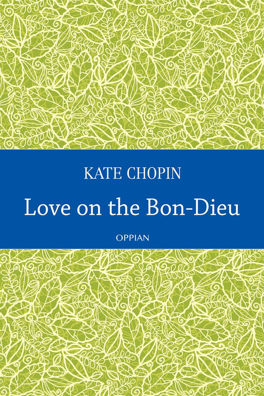 Love on the Bon-Dieu – E-bok