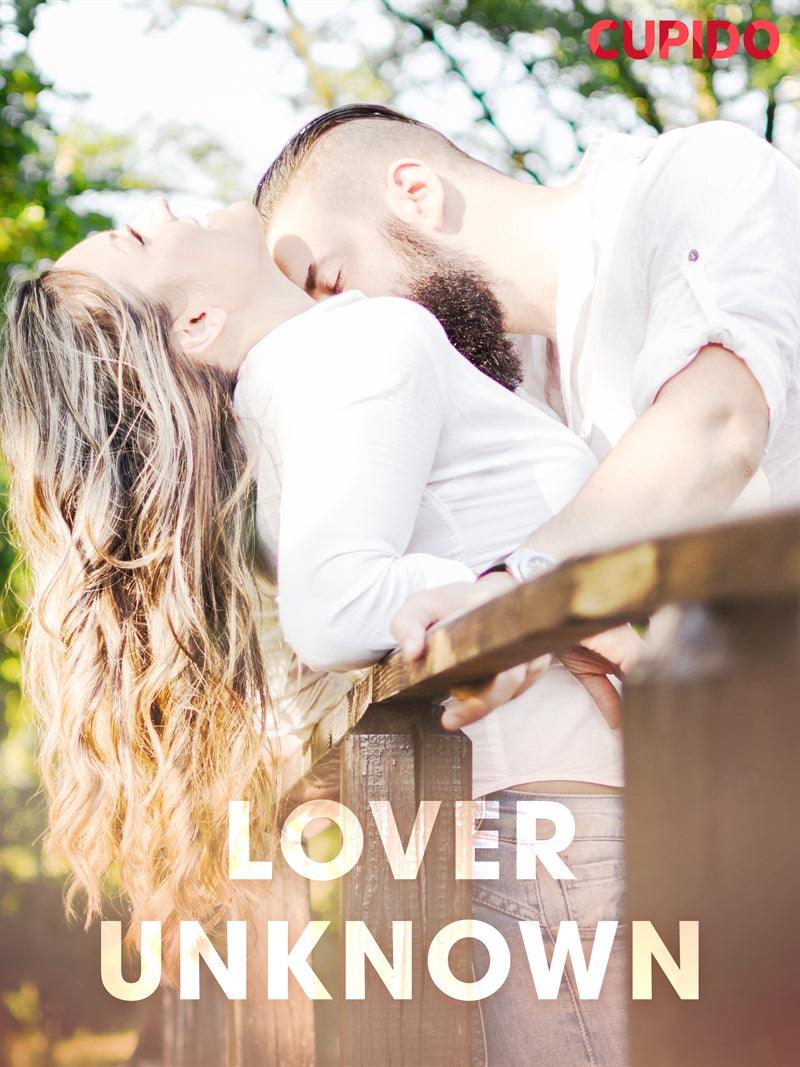 Lover Unknown – E-bok