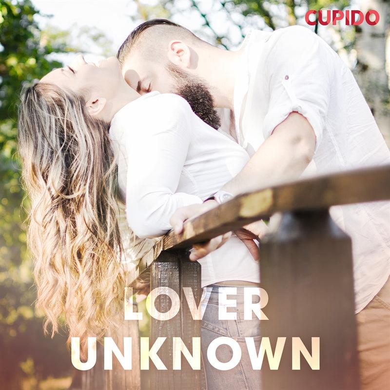 Lover Unknown – Ljudbok