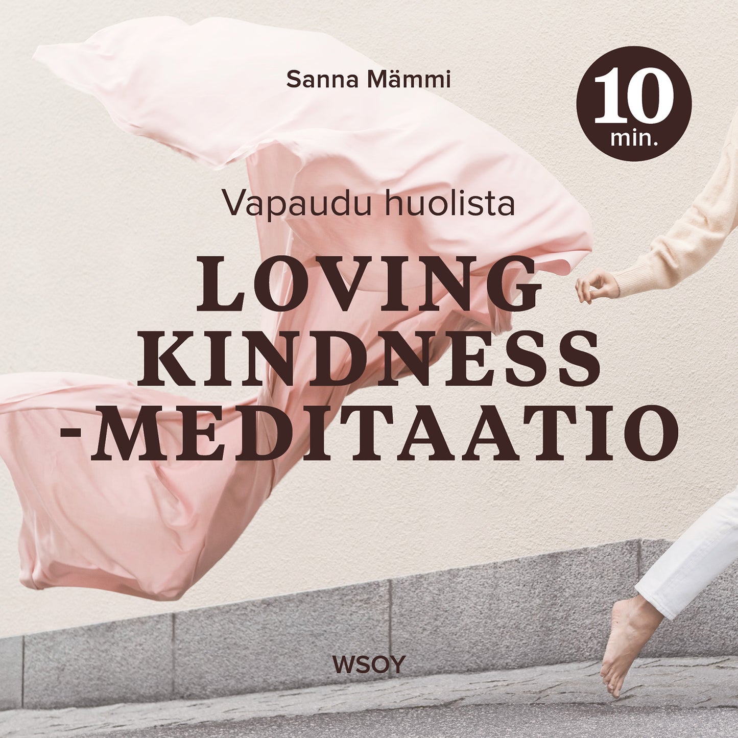 Loving kindness -meditaatio – 10 minuuttia – Ljudbok