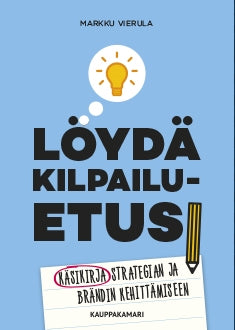 Löydä kilpailuetusi – E-bok