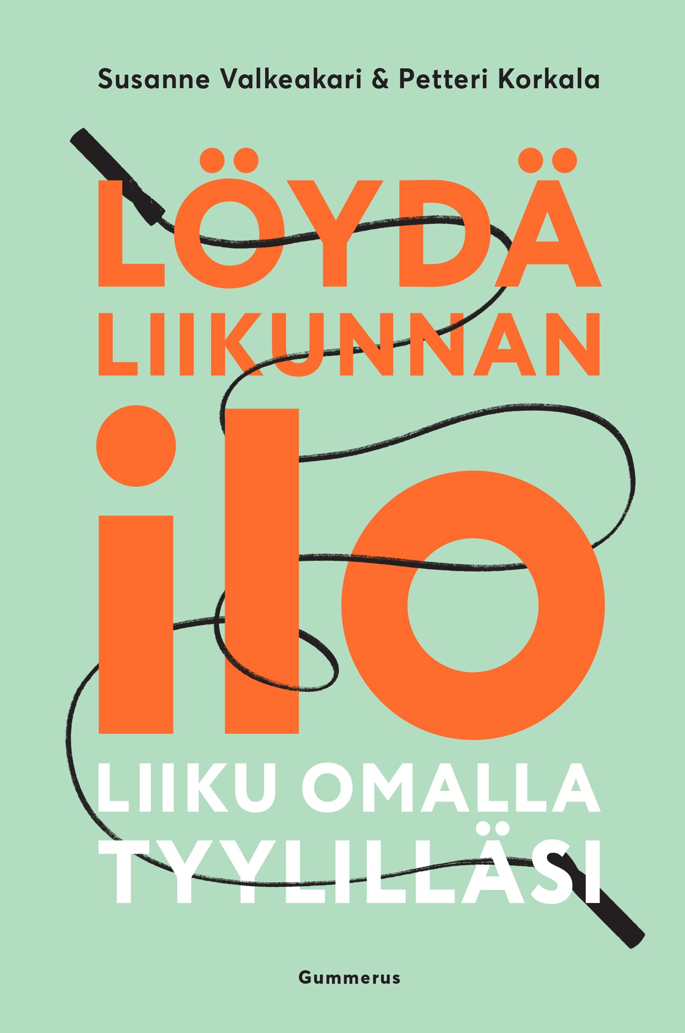 Löydä liikunnan ilo – E-bok