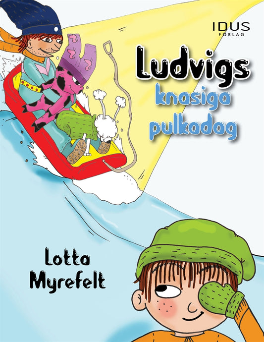 Ludvigs knasiga pulkadag – E-bok