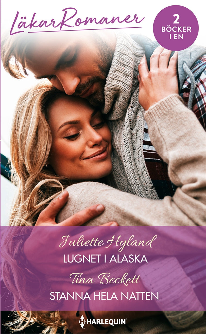 Lugnet i Alaska / Stanna hela natten – E-bok