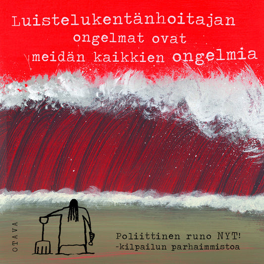 Luistelukentänhoitajan ongelmat ovat meidän kaikkien ongelmia. Poliittinen runo NYT! - kilpailun parhaimmistoa – Ljudbok