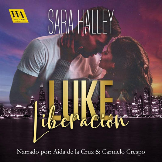 Luke. Liberación – Ljudbok