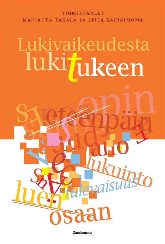 Lukivaikeudesta lukitukeen – E-bok