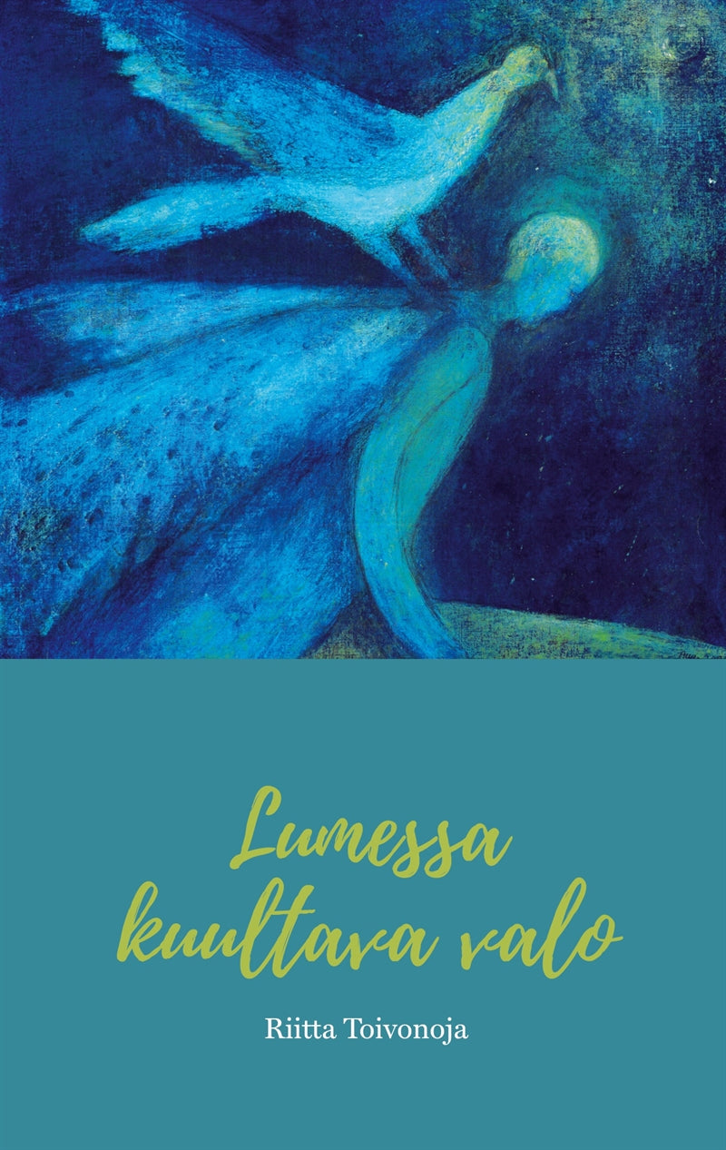 Lumessa kuultava valo: Runoja – E-bok