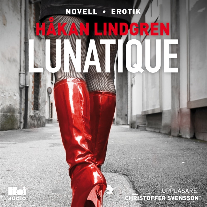 Lunatique – Ljudbok