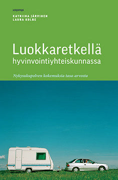 Luokkaretkellä hyvinvointiyhteiskunnassa – E-bok