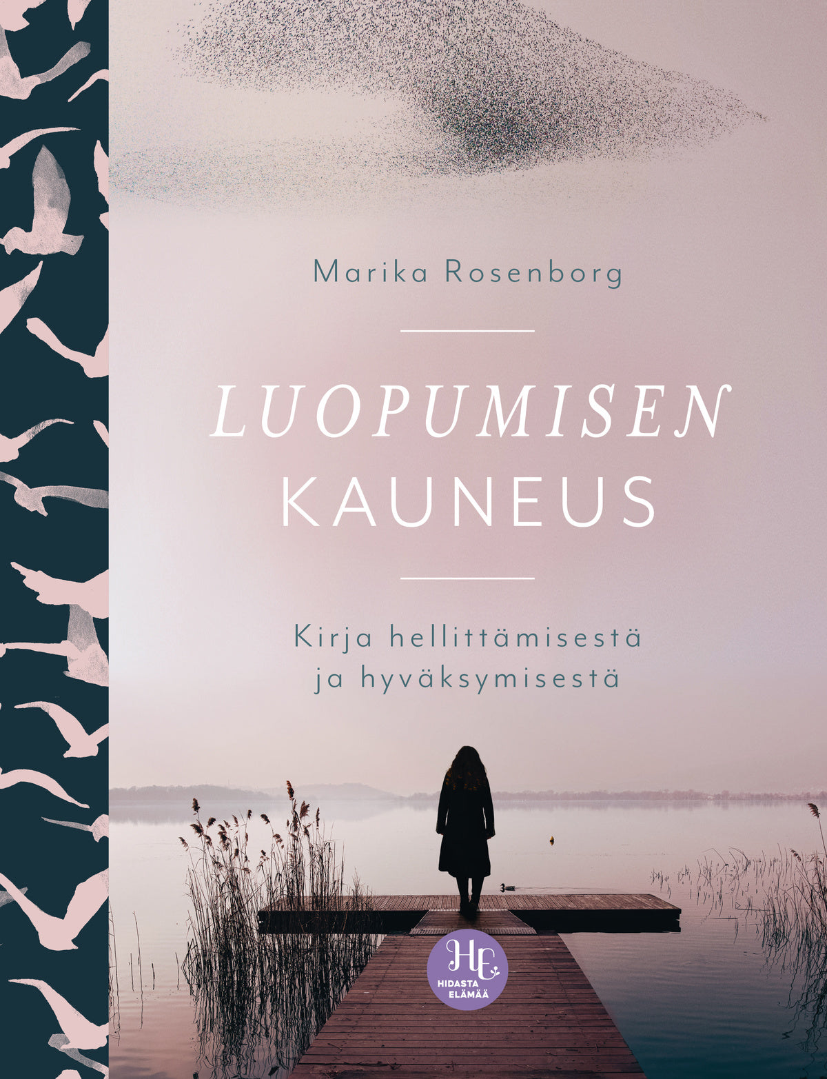 Luopumisen kauneus – E-bok