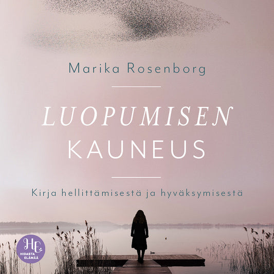 Luopumisen kauneus – Ljudbok