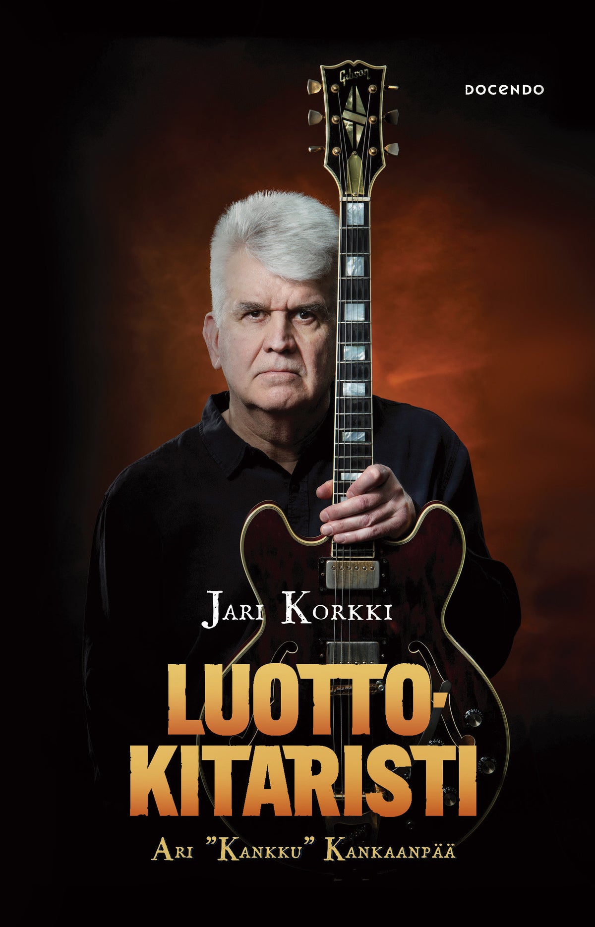 Luottokitaristi Ari "Kankku" Kankaanpää – E-bok