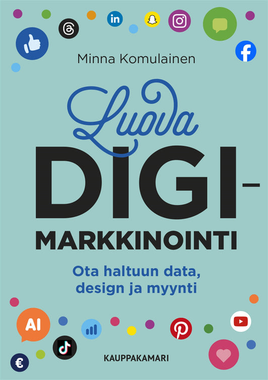 Luova digimarkkinointi – E-bok