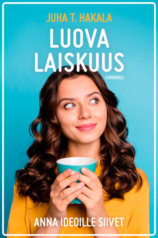 Luova laiskuus – E-bok