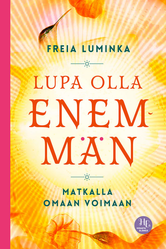 Lupa olla enemmän – E-bok