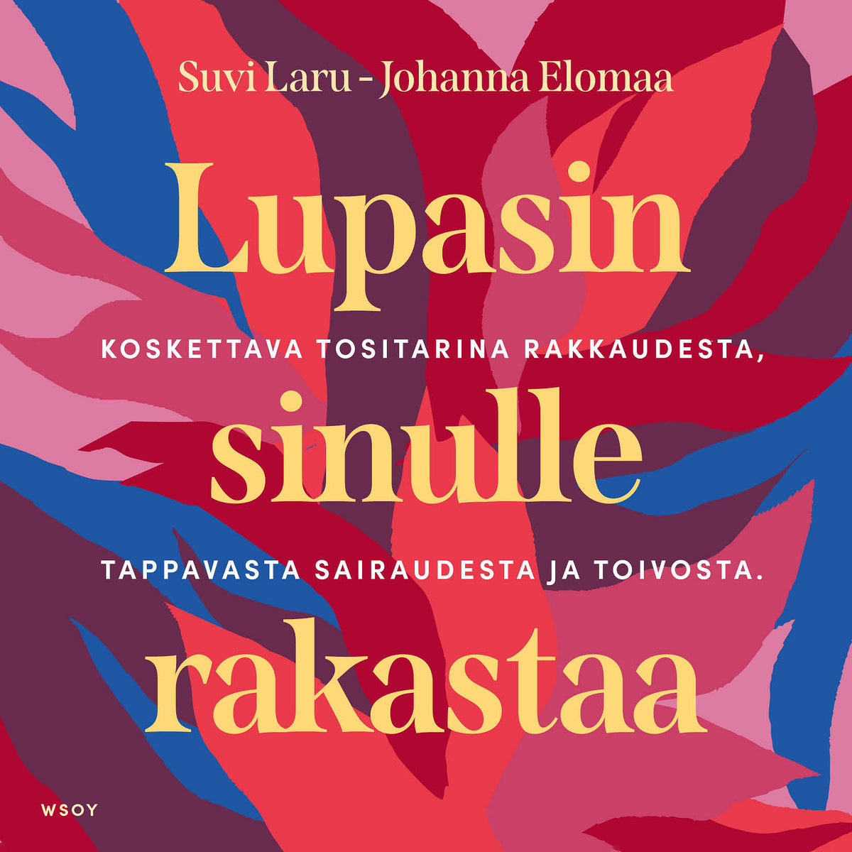 Lupasin sinulle rakastaa – Ljudbok