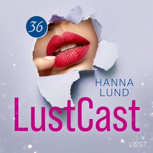 LustCast: Ren och skär njutning – Ljudbok
