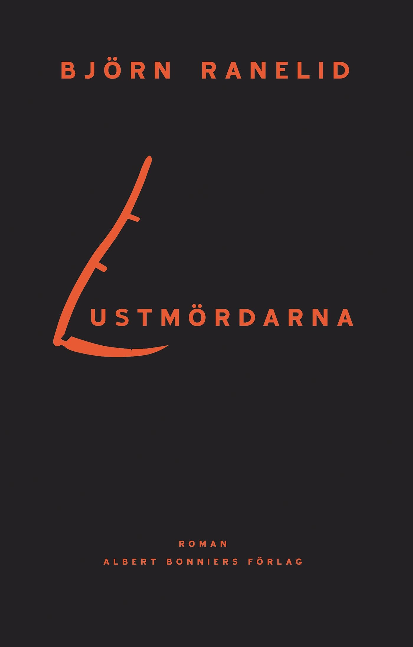 Lustmördarna – E-bok